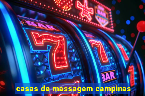 casas de massagem campinas